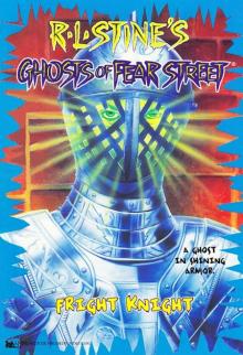      [Ghosts of Fear Street 07] - Fright Knight